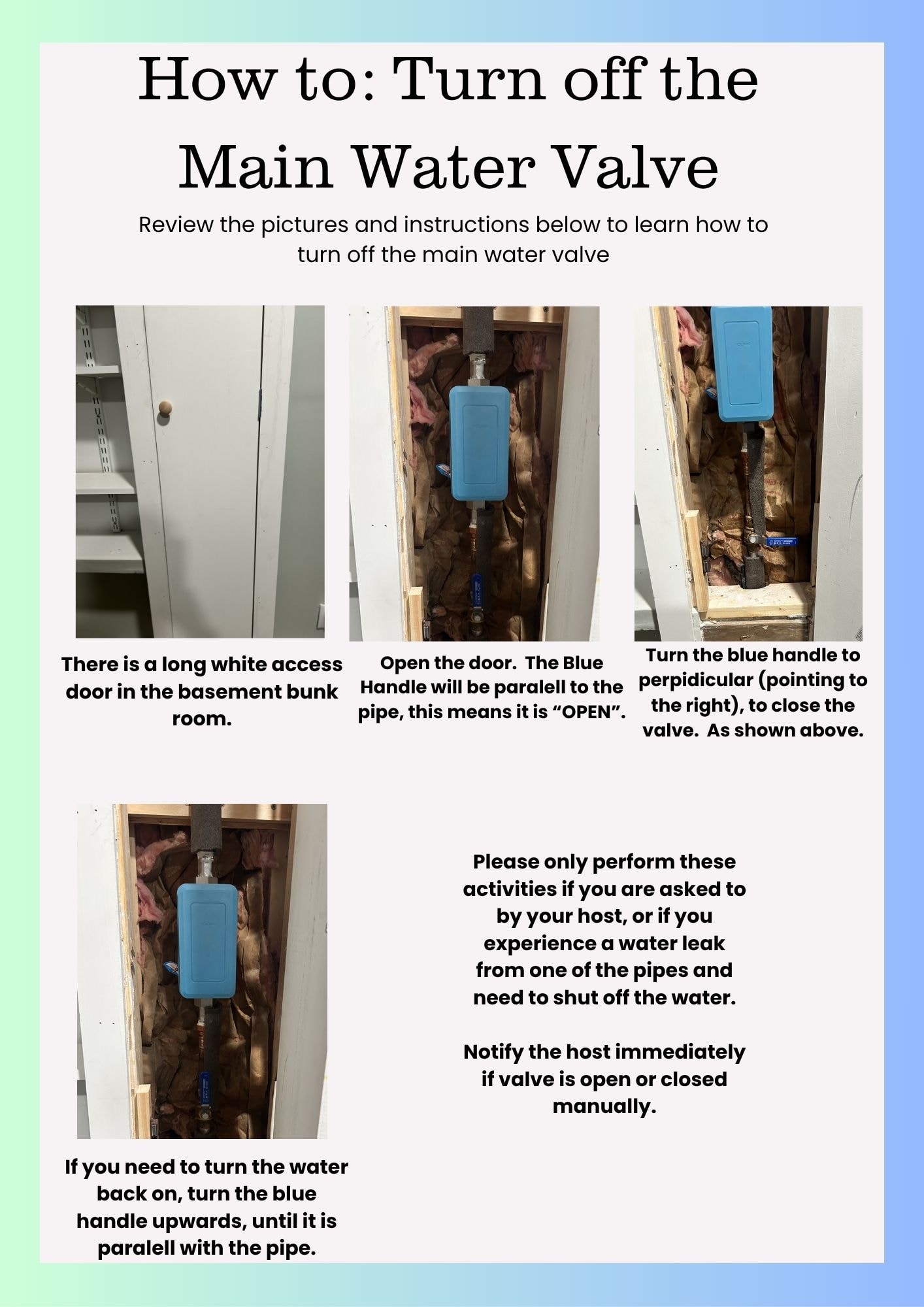 Turn off the Main Water Valve